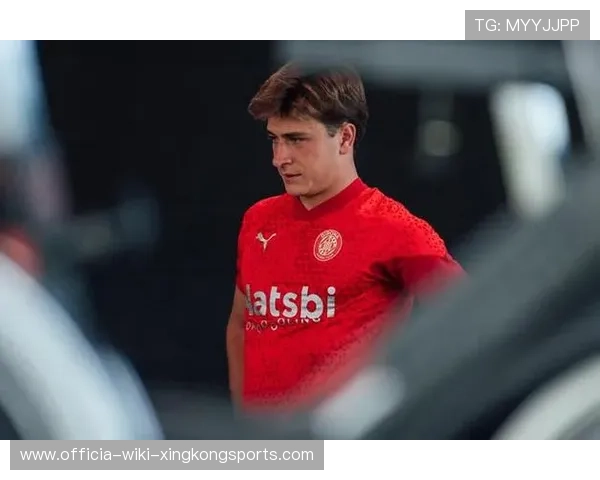 每体：赫罗纳租贝尔纳尔和巴伊切蒂奇未果，已把目光望向阿斯拉尼-直播吧